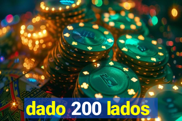 dado 200 lados